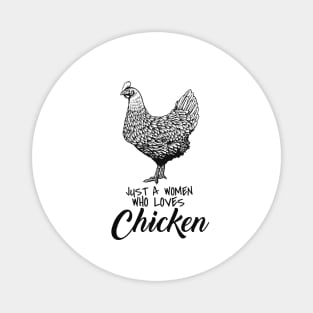 'Woman Who Loves Chicken' Silly Chicken Lady Gift Magnet